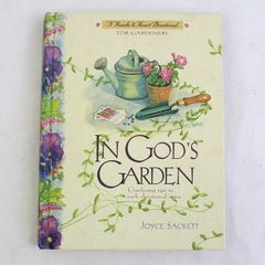 In God's Garden A Devotional for Gardeners by Joyce W Sackett 1998 Hardcover