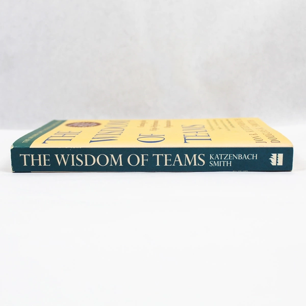 The Wisdom of Teams by Katzenbach & Smith 1994 Paperback Pre-Owned