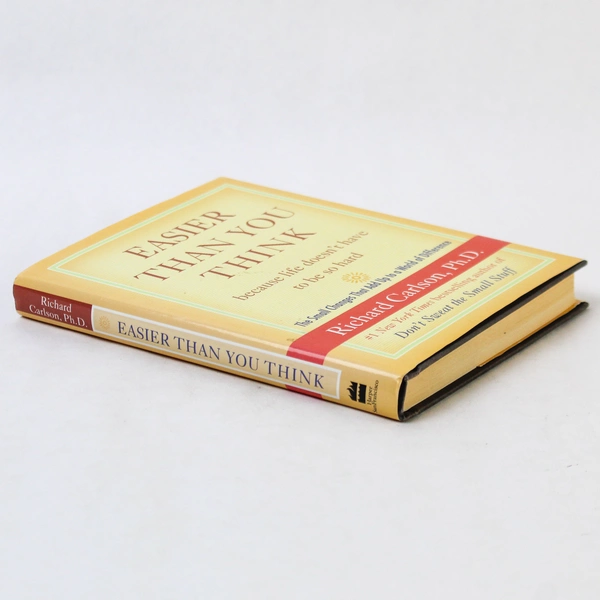 Easier Than You Think by Richard Carlson 2005 HC DJ - Pre-owned with Stains