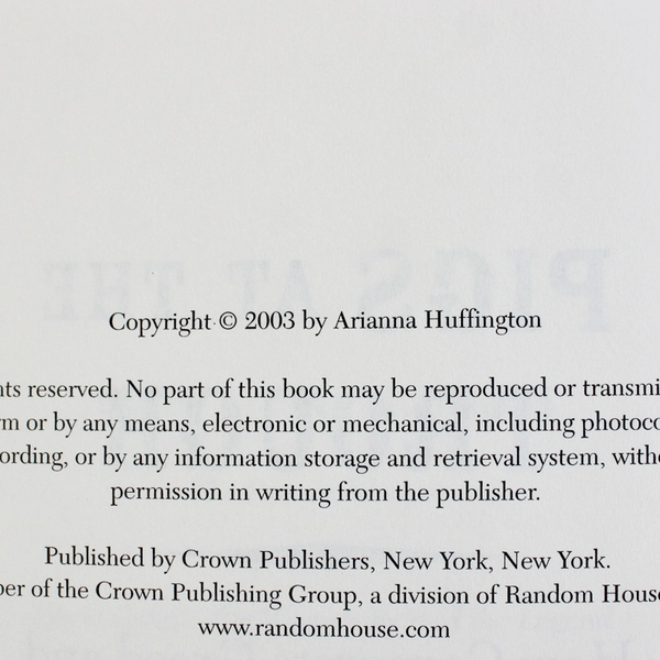 Pigs at the Trough by Arianna Huffington 2003 Hardcover Dust Jacket 1st Edition