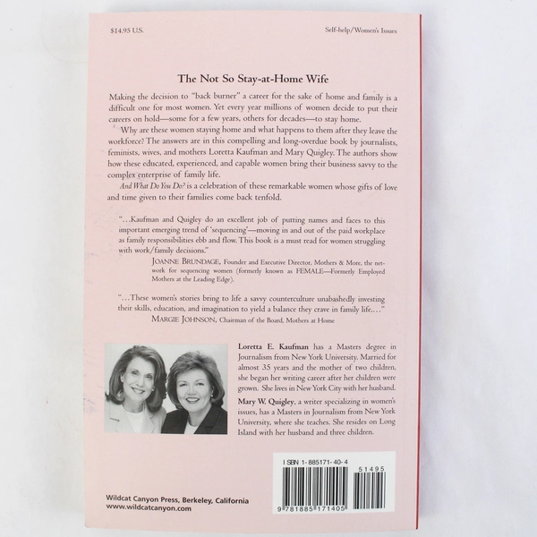 And What Do You Do? by Mary A. Quigley and Loretta Kaufman 2003 Paperback