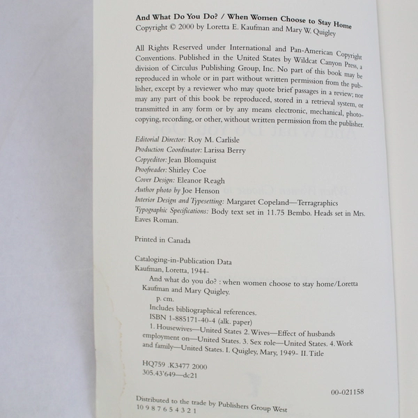 And What Do You Do? by Mary A. Quigley and Loretta Kaufman 2003 Paperback