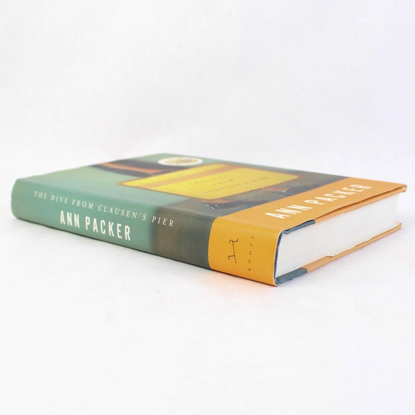 The Dive from Clausen's Pier by Ann Packer 2002 Alfred A Knopf HC