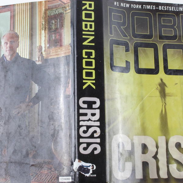 Crisis by Robin Cook Hardcover 2006 GP Putnam's Sons - Good Condition