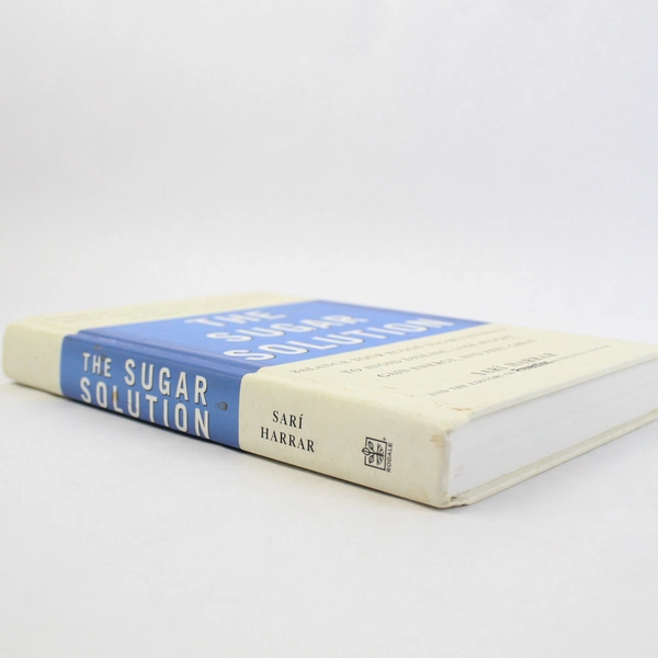 The Sugar Solution by Sari Harrar 2004 Rodale Press Hardcover
