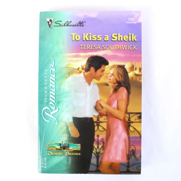 To Kiss a Sheik by Teresa Southwick 2003 Silhouette Books Paperback 