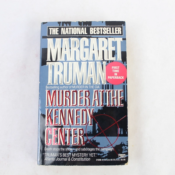 Murder at the Kennedy Center by Margaret Truman 1989 Paperback Mystery Novel