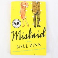 Mislaid: A Novel by Nell Zink 2016 Ecco Paperback