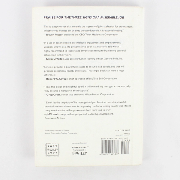 The Three Signs of a Miserable Job by Patrick Lencioni 2007 Hardcover