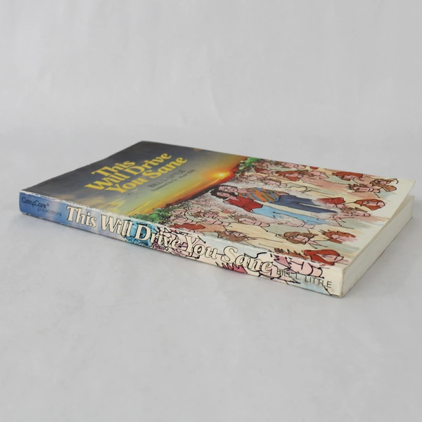 This Will Drive You Sane by Bill L. Little 1982 Self-Help Paperback
