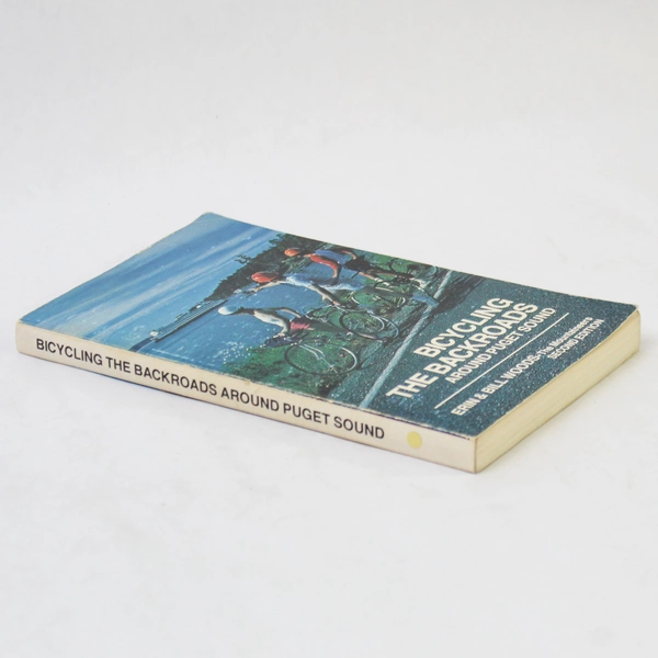 Bicycling the Backroads Around Puget Sound 1981 Paperback by Erin & Bill Woods