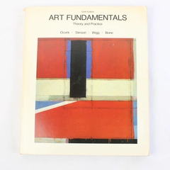 Art Fundamentals: Theory and Practice 1990 Paperback