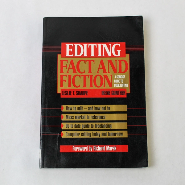 Editing Fact and Fiction: Concise Guide to Book Editing, 1994 Paperback