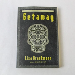 Getaway by Lisa Brackman Advance Reader Copy 2012 Paperback