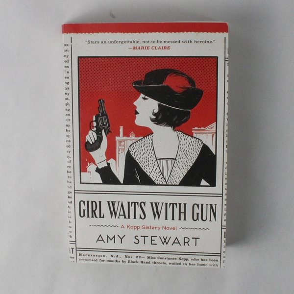 Girl Waits With Gun by Amy Stewart A Kopp Sisters Novel 2015 Paperback