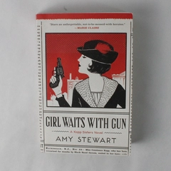 Girl Waits With Gun by Amy Stewart A Kopp Sisters Novel 2015 Paperback