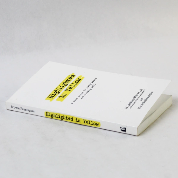 Highlighted in Yellow by H. Jackson Brown Jr. 2001 Paperback - Good Condition