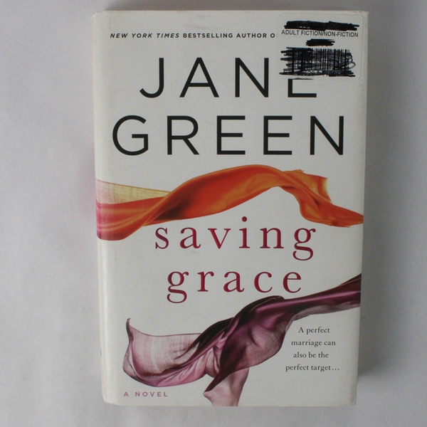 Saving Grace by Jane Green 2015 Hardcover Dust Jacket First Edition