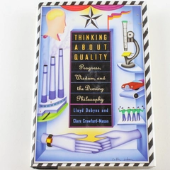 Thinking About Quality by Lloyd Dobyns & Clare Crawford Mason - 1994 HC