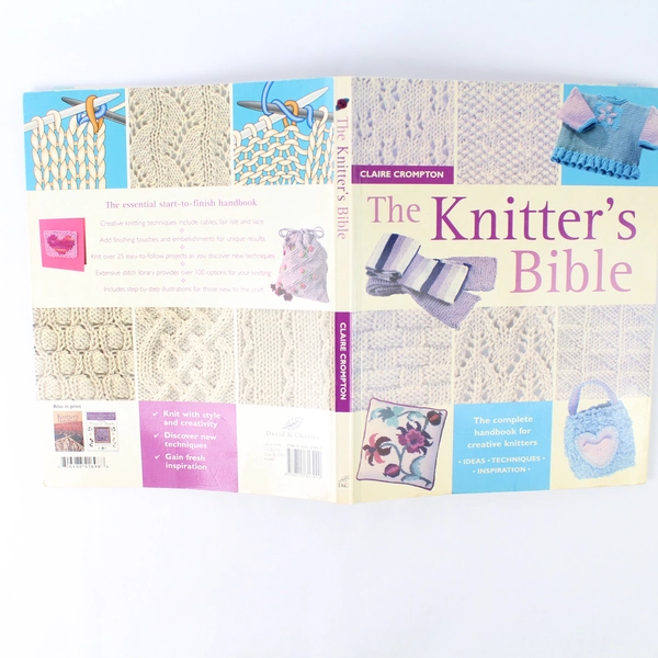 The Knitter's Bible by Claire Crompton 2006 David & Charles Paperback