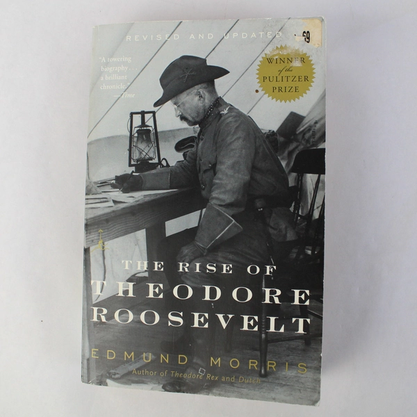 The Rise of Theodore Roosevelt by Edmund Morris Revised Updated 2001 PB