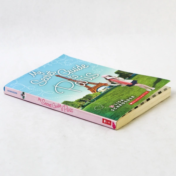 My Secret Guide to Paris by Lisa Schroeder 2015 Scholastic Paperback