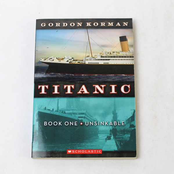 Titanic Book One: Unsinkable by Gordon Korman 2011 Scholastic Paperback