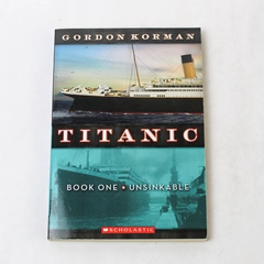 Titanic Book One: Unsinkable by Gordon Korman 2011 Scholastic Paperback