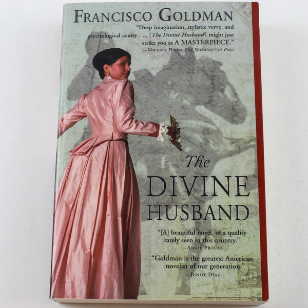 The Divine Husband by Francisco Goldman 2005 Paperback - Good Condition
