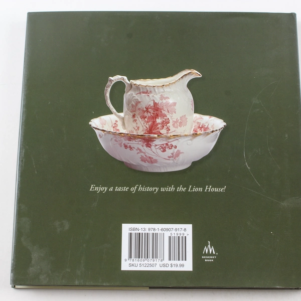 Dining With the Prophets Historic Recipes from the Lion House Hardcover 2014