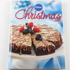 Pillsbury Christmas 2009 Hardcover Cookbook by General Mills - Baked Goods