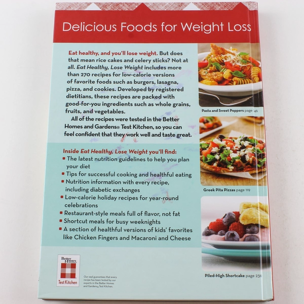 Eat Healthy Lose Weight by Better Homes & Gardens 2009 Hardcover Book