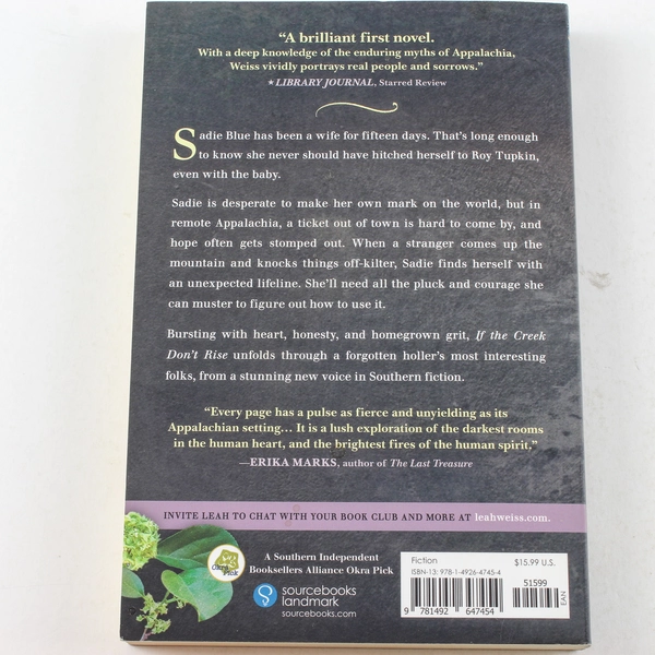 If the Creek Don't Rise by Leah Weiss 2017 Paperback - Good Condition