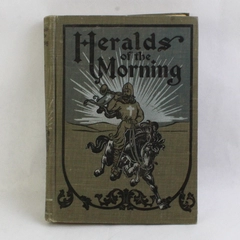 Antique Heralds of the Morning by Asa Oscar Tait 1905 Hardcover