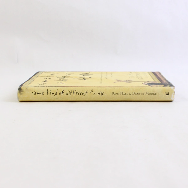 Same Kind of Different As Me by Ron Hall Denver Moore Lynn Vincent 2006 HC DJ