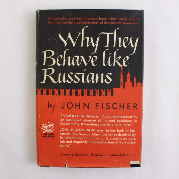Vintage Why They Behave Like Russians by John Fischer 1947 Hardcover Dust Jacket