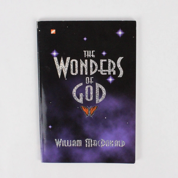 The Wonders of God by William MacDonald 1996 Paperback