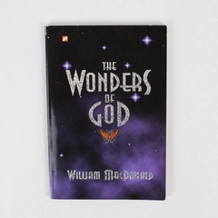 The Wonders of God by William MacDonald 1996 Paperback