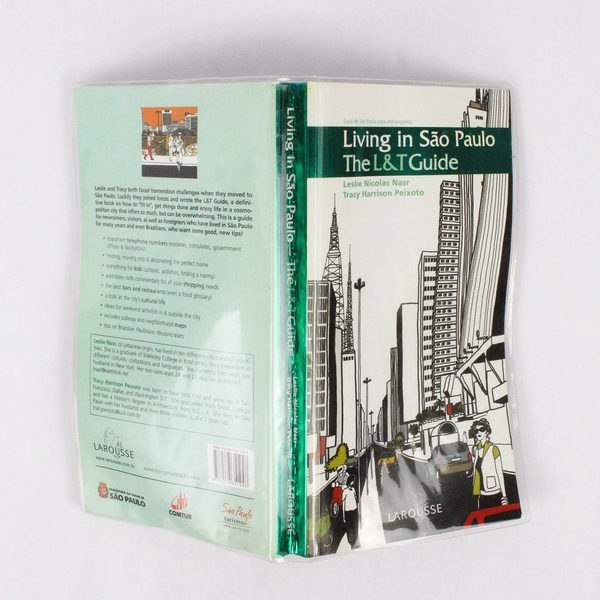 Living in Sao Paulo The L&T Guide Leslie Nasr Tracy Peixoto 2007 PB Plastic DJ