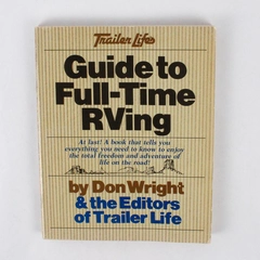 Vintage Trailer Life's Guide to Full Time RVing by Don Wright 1982 Paperback