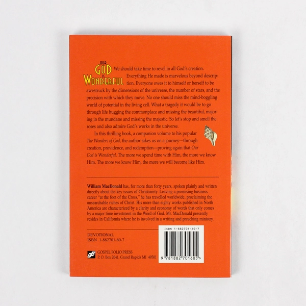 Our God is Wonderful William MacDonald 1999 PB Companion to The Wonders of God