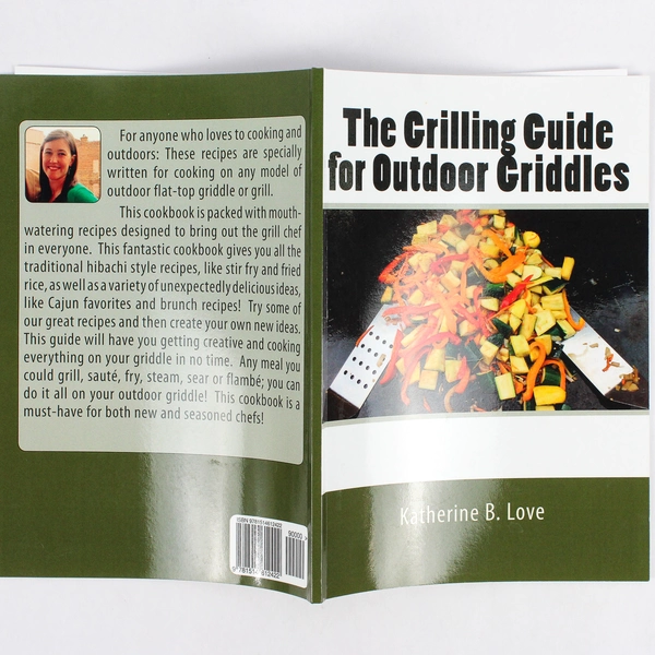 The Grilling Guide to Outdoor Griddles by Katherine & Nicolas Love 2015 PB