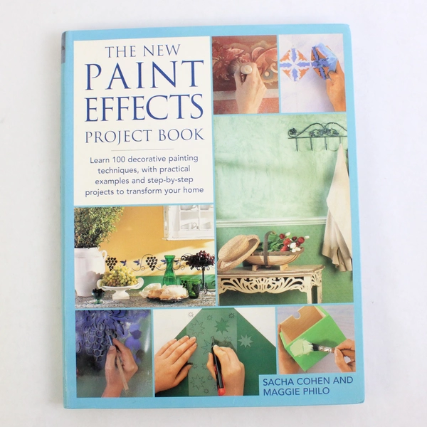 The New Paint Effects Project Book by Cohen and Philo 2004 Softcover
