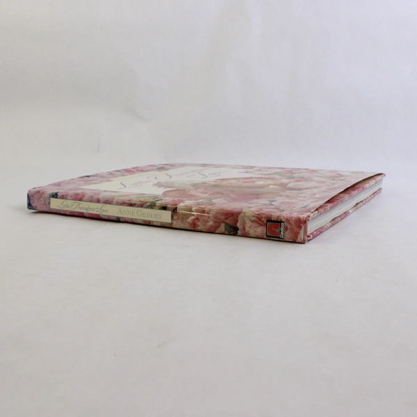 Little Thoughts with Love Photographs by Anne Geddes Hardcover