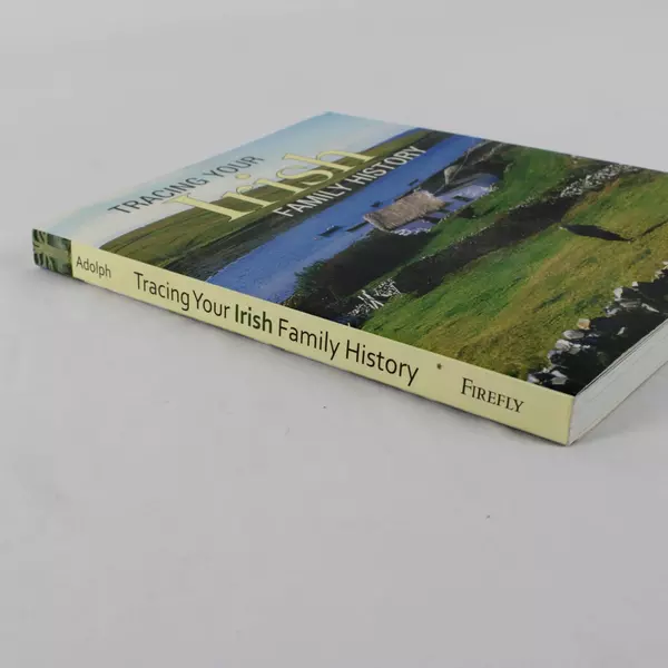Tracing Your Irish Family History Paperback by Anthony Adolph Genealogy Guide