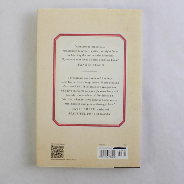 Carrie and Me : A Mother-Daughter Love Story, Carol Burnett 2013, Hardcover