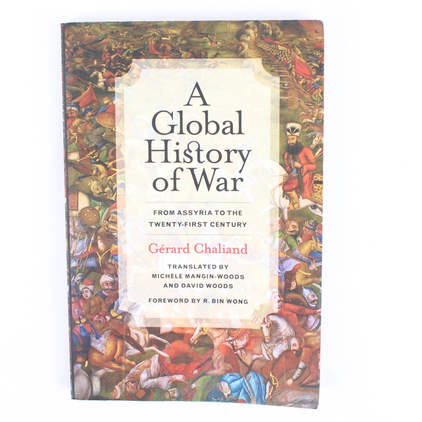 A Global History of War Gérard Chaliand 2014 Trade Paperback