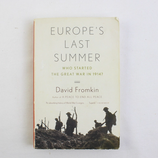 Europe's Last Summer By David Fromkin 2005 Vintage Books Paperback