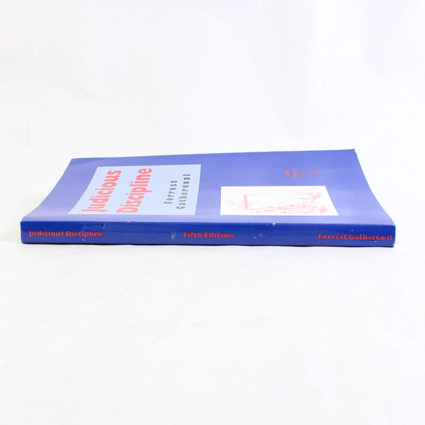 Judicious Discipline by Forrest Gathercoal 5th Edition 2001 Paperback