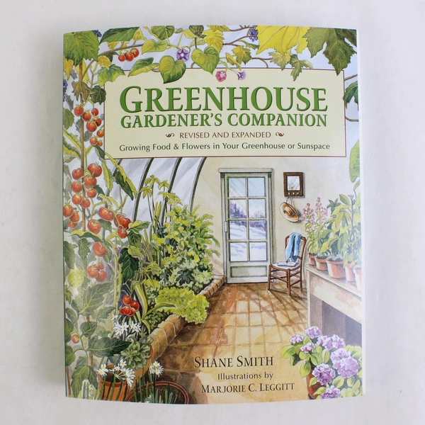 Greenhouse Gardener's Companion by Shane Smith Revised Expanded 2000 PB